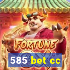 585 bet cc